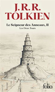 Le seigneur des anneaux. Vol. 2. Les deux tours