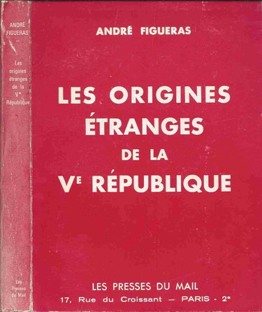 Couverture de Les origines étranges de la v° république in-8° br.