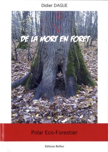 De la mort en forêt