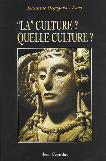 La culture ? Quelle culture ?