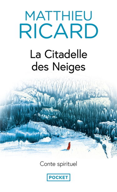 La citadelle des neiges : conte spirituel
