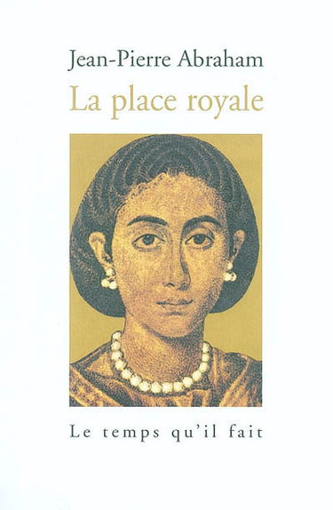 La place royale : contes et récits