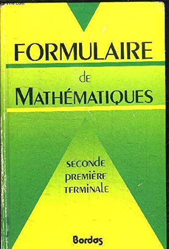 Formulaire de mathématiques : seconde, 1re, terminale