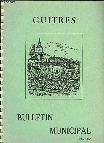 Couverture de GUITRES - BULLETIN MUNICIPAL JUIN 1992 - LA VIE COMMUNALE ET CANTONALEArchivesBibliothèqueCalendrier des Manifestations Centre de Loisirs Conseil Municipal Information (Gaz de ville)Plan d'occupation des sols SIVOM (loisirs vacances)L'
