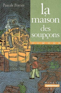La maison des soupçons