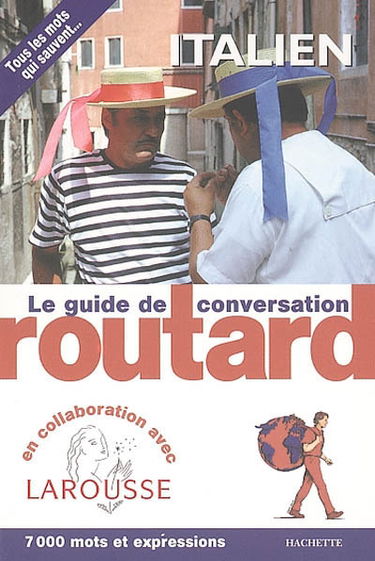 Italien : tous les mots qui sauvent... : 7000 mots et expressions