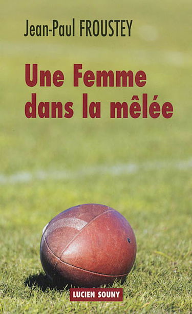 Une femme dans la mêlée