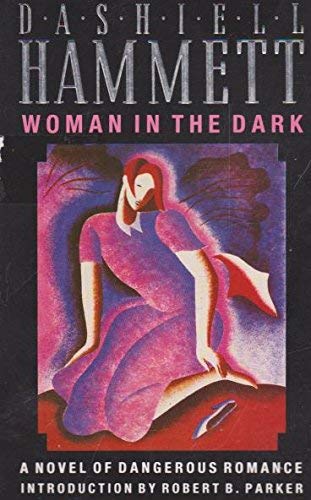 Couverture de Woman in the Dark par Dashiell Hammett