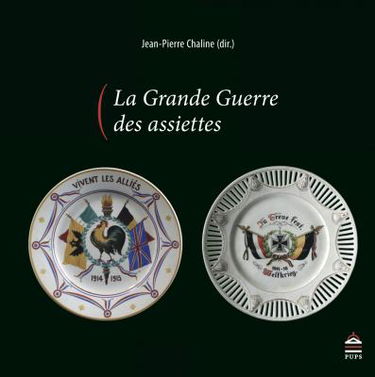 La Grande Guerre des assiettes