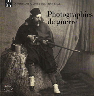 Photographies de guerre : de la guerre de Crimée à la Première Guerre mondiale