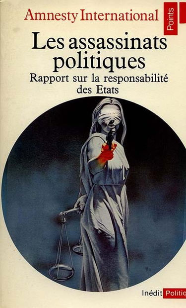 Les Assassinats politiques : rapport sur la responsabilité des Etats