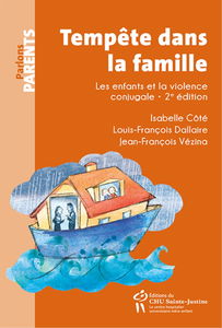 Tempête dans la famille : Les enfants et la violence conjugale