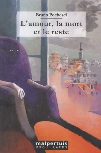 L'amour, la mort et le reste