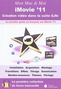 IMovie'11 : création vidéo dans la suite iLife