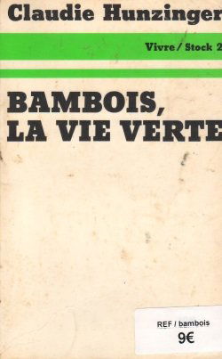 Bambois, la vie verte.