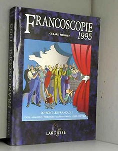 Francoscopie 1995 : Qui sont les Français ?