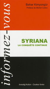 Syriana : la conquête continue