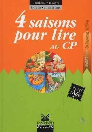 Quatre saisons pour lire: Tome 1