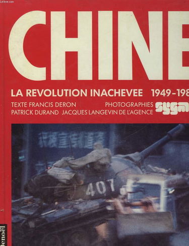 La Chine : la révolution inachevée, 1949-1989