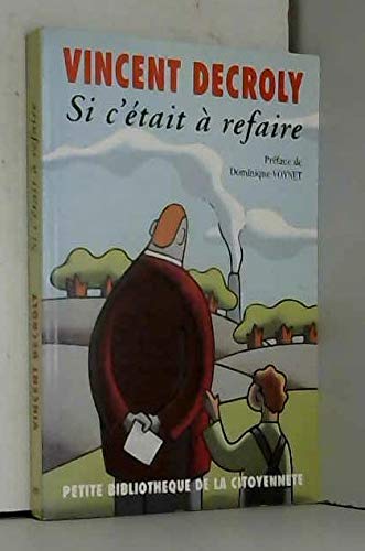 Si c'était à refaire