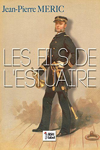 Les fils de l'estuaire