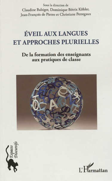Eveil aux langues et approches plurielles : de la formation des enseignants aux pratiques de classe