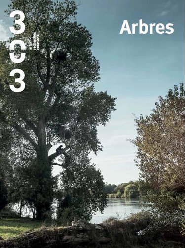 Couverture de Trois cent trois-Arts, recherches et créations, n° 166. Arbres par Collectif