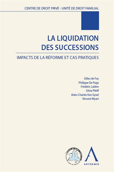 Couverture de La liquidation des successions : impacts de la réforme et cas pratiques par Collectif