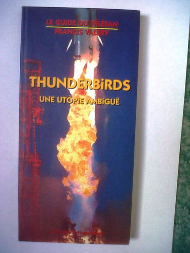Thunderbirds : une utopie ambiguë