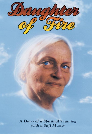 Couverture de Daughter of Fire: A Diary of a Spiritual Training With a Sufi Master