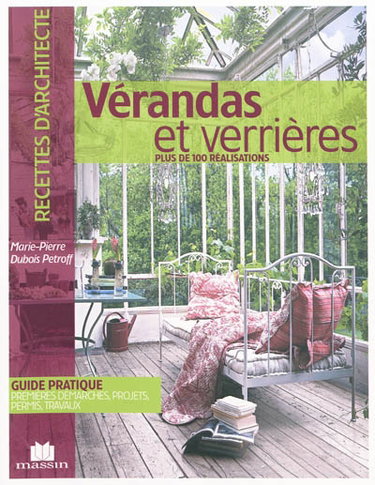 Vérandas et verrières : plus de 100 réalisations