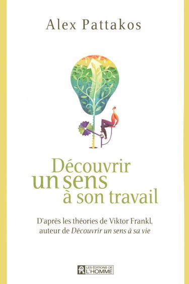 DECOUVRIR UN SENS A SON TRAVAIL