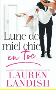 Lune de miel chic en toc