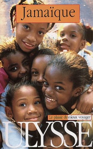 Guide Ulysse. Jamaïque, édition 2001