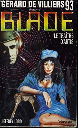Blade 93 : Le traître d'Artis
