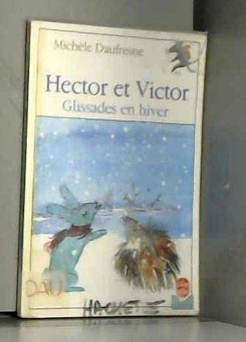 Hector et Victor sont de grands amis
