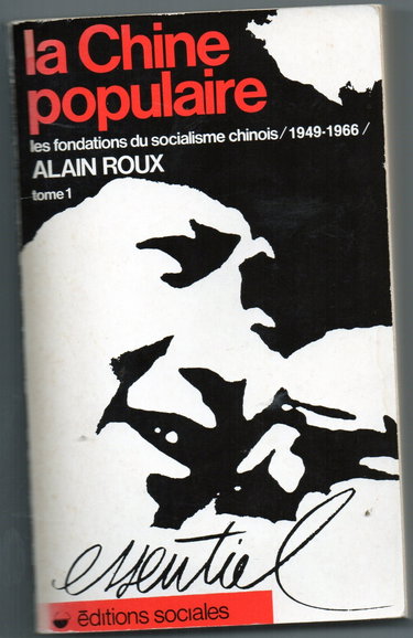 Couverture de La Chine populaire. Vol. 1. Les Fondations du socialisme chinois, 1949-1966