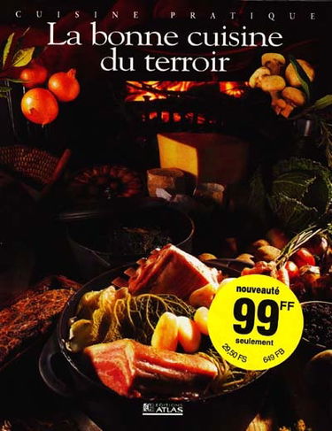 La bonne cuisine du terroir
