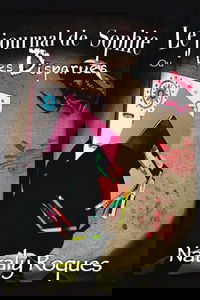 LE JOURNAL DE SOPHIE: Survivre à un enlèvement