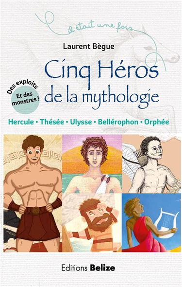 Cinq héros de la mythologie