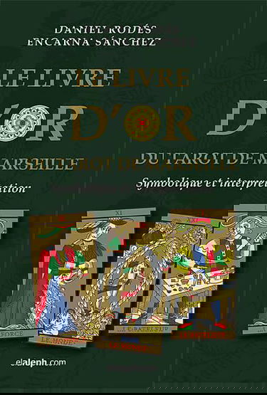 Le livre d'or du Tarot de Marseille