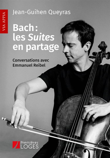 Couverture de Bach : les Suites en partage : conversations avec Emmanuel Reibel