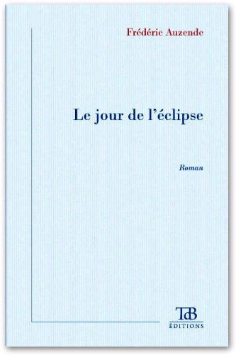 Le Jour de l'Eclipse