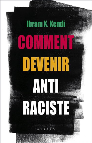 Couverture de Comment devenir antiraciste