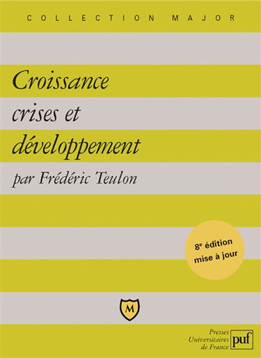 Croissance, crises et développement