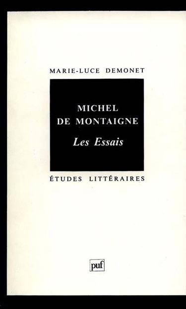 Michel de Montaigne, Les Essais