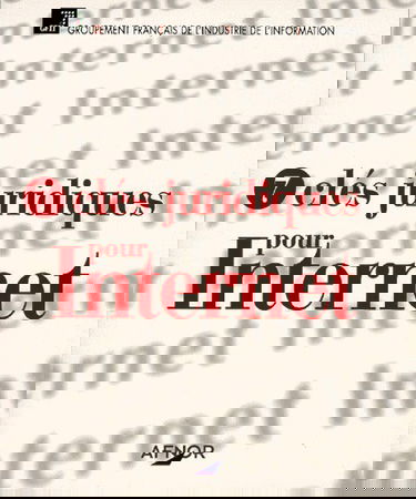 7 clés juridiques pour Internet