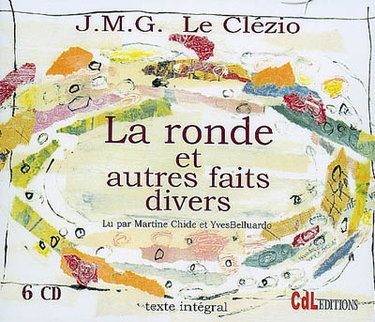 La ronde : et autres faits divers