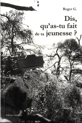 Dis, qu'as-tu fait de ta jeunesse ?