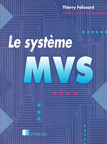 Le Système MVS